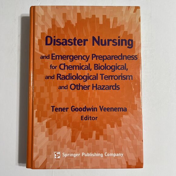 Disaster Nursing and Emergency Preparedness Textbook by Tener Goodwin Veenema - Picture 1 of 7